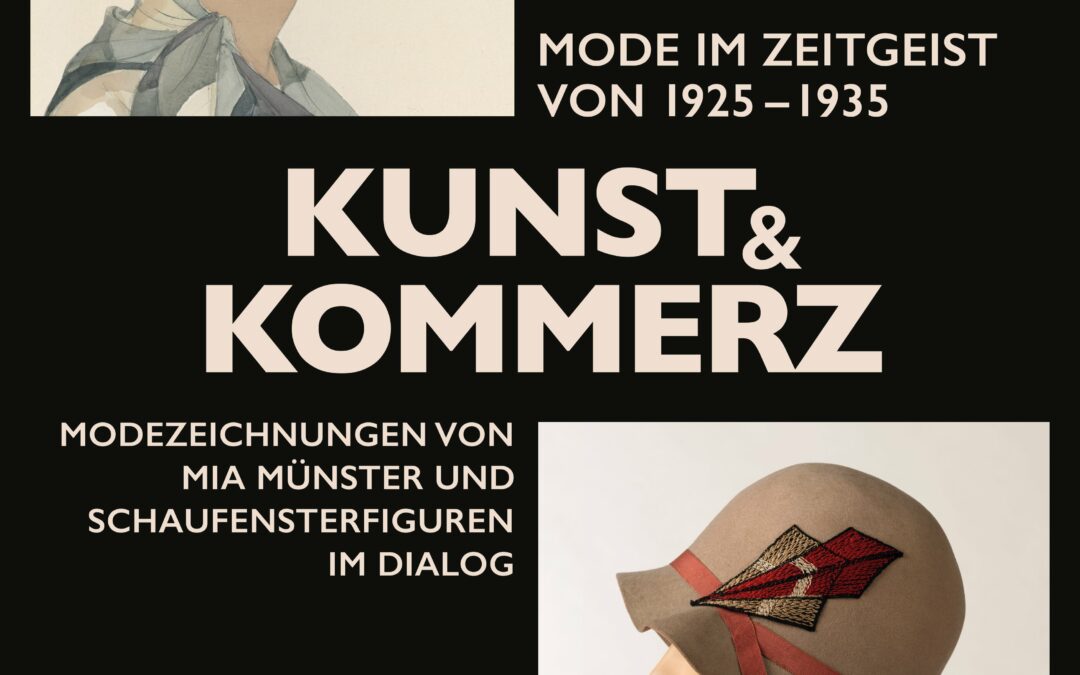 Kunst & Kommerz – Mode im Zeitgeist von 1925-1935. Modezeichnungen von Mia Münster und Schaufensterfiguren im Dialog